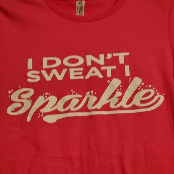 "I Don't Sweat I Sparkle" T-shirt - Size M - Picture 2 of 5